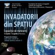 „Invadatorii din Spaţiu”
