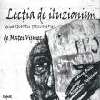 Spectacolul de teatru “Lecţia de iluzionism”