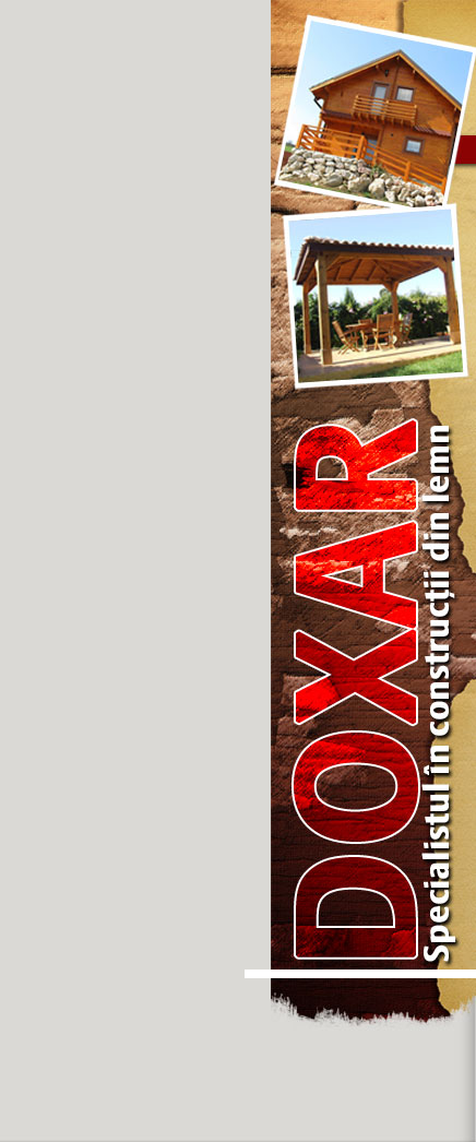 DOXAR Grup - Specialistul in constructii din lemn