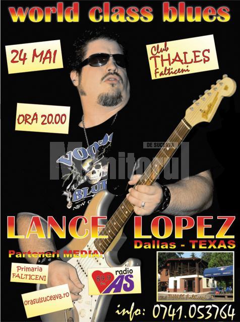 Eveniment muzical de top: Chitaristul american Lance Lopez, în concert la Fălticeni