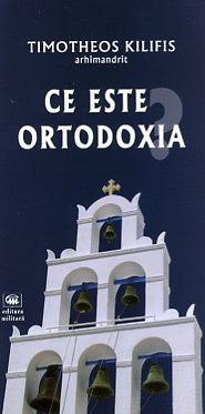 Lecţia de religie: Ce este Ortodoxia?