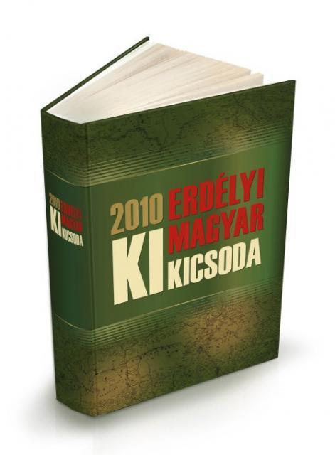 „Erdelyi Magyar Ki Kicsoda - 2010”