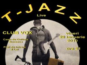 Vineri: T-Jazz, la Disco VOX