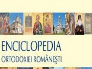 Lansare de carte: Enciclopedia Ortodoxiei Româneşti
