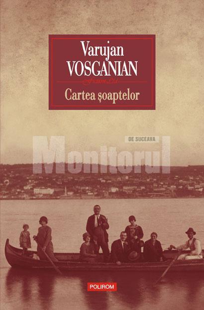 Universitatea „Ştefan cel Mare”: Varujan Vosganian lansează „Cartea şoaptelor”, la Suceava