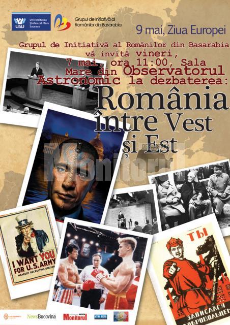 Dezbatere „România între Vest şi Est”