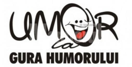 Termen limită: Festivalul Internaţional „Umor la... Gura Humorului”