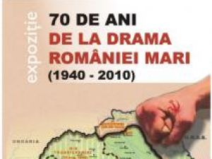 La Muzeul de Istorie: Expoziţia „70 de ani de la drama României Mari”