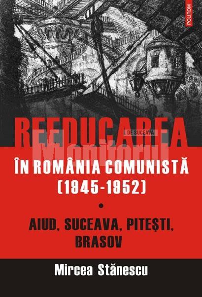 Pagina de carte: Mircea Stănescu: „Reeducarea în România comunistă (1945-1952)”