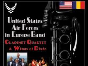 Concert extraordinar: Cvartetul de clarinete şi Ansamblul The Wings of Dixie, din cadrul Orchestrei Forţelor Aeriene Americane staţionate în Europa
