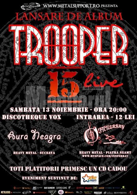Concert: Lansare de album Trooper 15 (live), în Vox