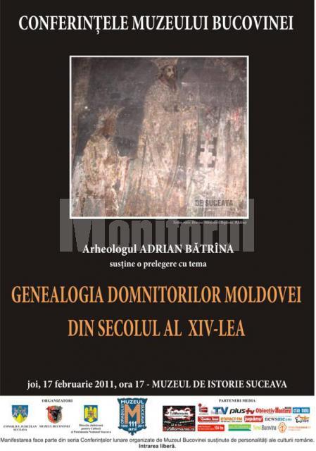 Conferinţele Muzeului Bucovinei: „Genealogia domnitorilor Moldovei din secolul al XIV -lea”