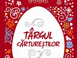 Târgul Cărtureştilor - Ediţia specială de Paşte