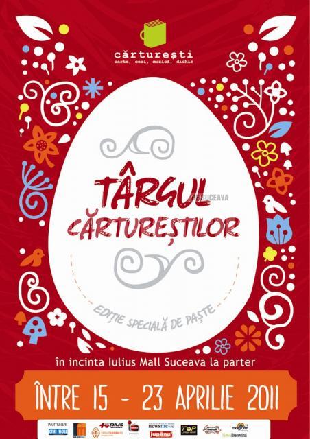 Târgul Cărtureştilor - Ediţia specială de Paşte