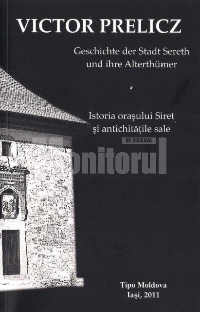 Istoria oraşului Siret şi antichităţile sale, de Victor Prelicz