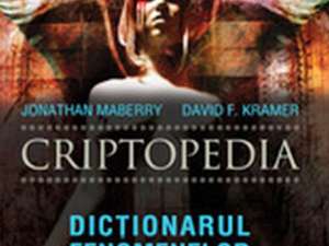 Jonathan Maberry & David F. Kramer: „Criptopedia - dicţionarul fenomenelor paranormale”