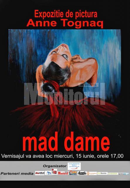 „Mad Dame”, la City Gallery