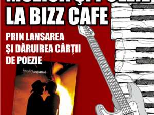 Muzică şi poezie la Bizz Cafe