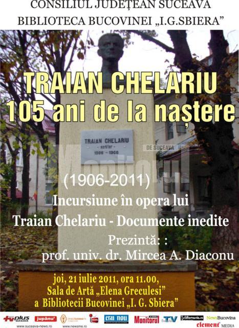 „Traian Chelariu - 105 ani de la naştere”