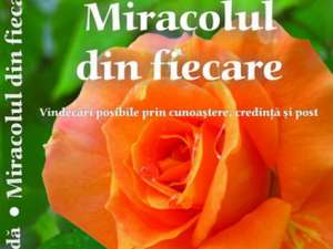 Miracolul din fiecare