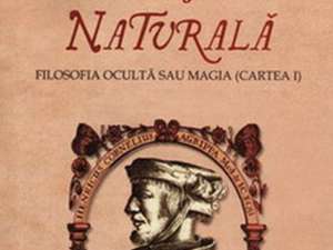 Cornelius Agrippa von Nettesheim: „Magia naturală”