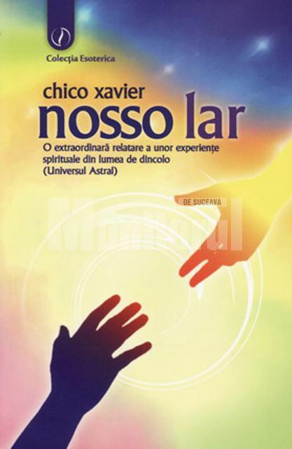 Chico Xavier: „Nosso Lar”