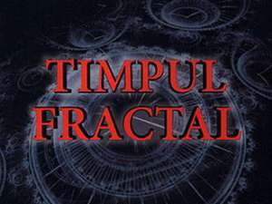 Gregg Braden: „Timpul fractal”