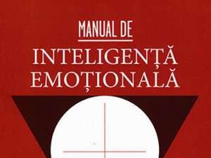 Reuven Bar-On & James D.A. Parker: „Manual de inteligenţă emoţională”