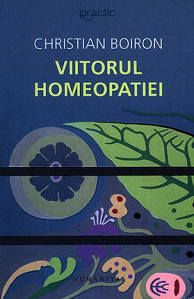 Christian Boiron: „Viitorul homeopatiei”