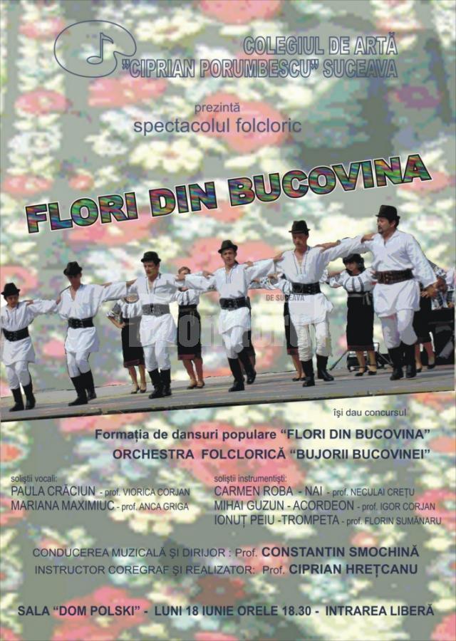 Spectacol folcloric „Flori din Bucovina”