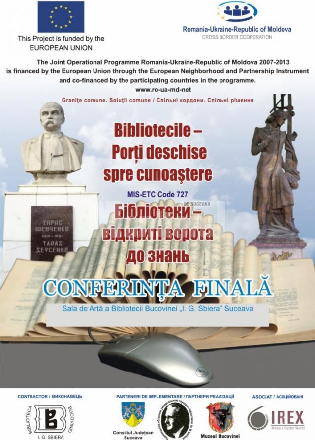 Conferinţă româno-ucraineană la închiderea proiectului „Bibliotecile - Porţi deschise spre cunoaştere”