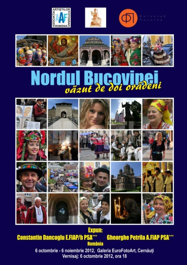 Expoziţia de fotografie artistică „Nordul Bucovinei văzut de doi orădeni”