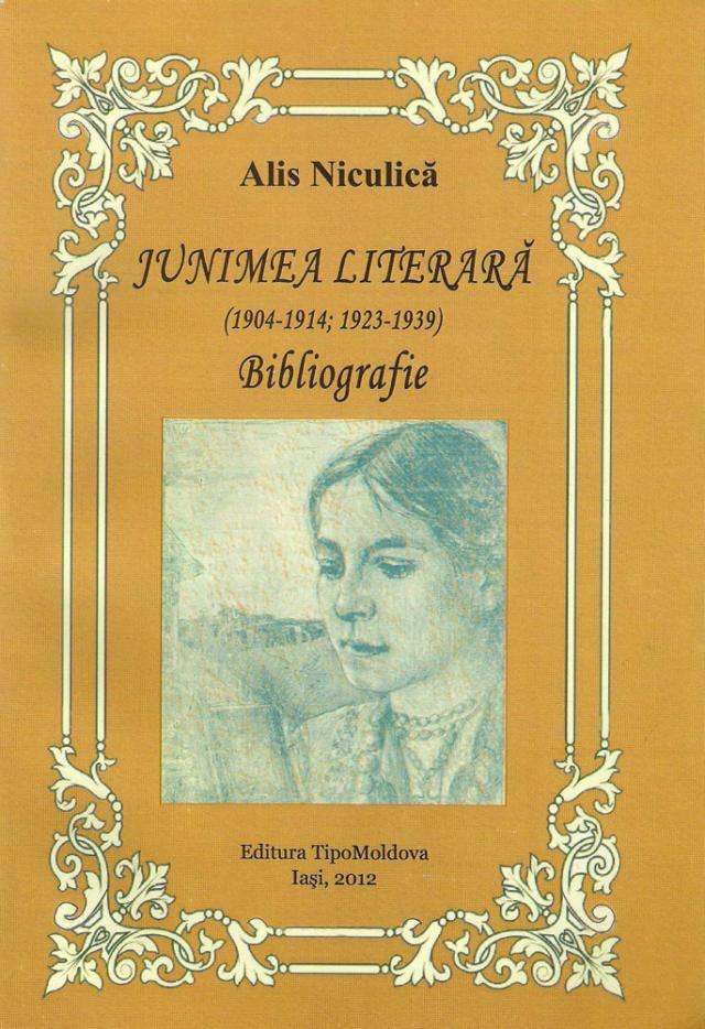 Alis Niculică: „Junimea literară - Bibliografie”