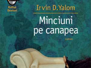 Irvin D. Yalom: „Minciuni pe canapea”