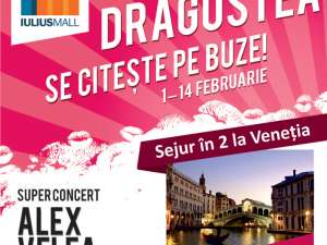 Sejur de două persoane la Veneţia, concert Alex Velea şi concursuri amuzante, la Iulius Mall Suceava