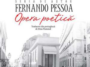 Fernando Pessoa: „Opera poetică”