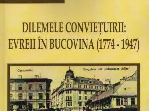 Daniel Hrenciuc: „Dilemele convieţuirii: Evreii în Bucovina (1774 - 1947)”