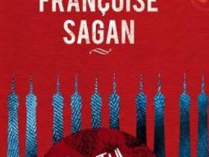 Françoise Sagan: „Patul răvăşit”