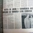 Ziarele vremii prezentau pe larg vizita cuplului Ceauşescu
