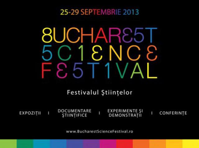 Festivalul Ştiinţelor, între 25 şi 29 septembrie, în Capitală