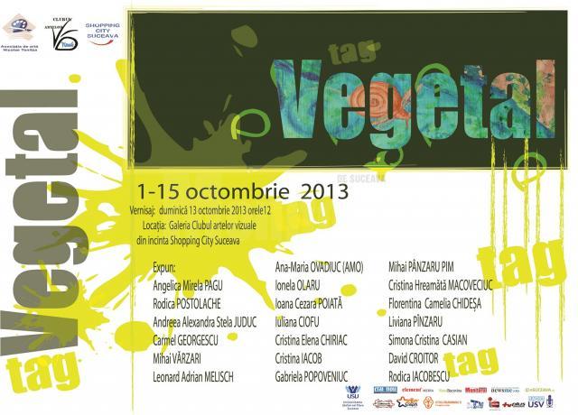 Expoziţia „TAG -Vegetal”