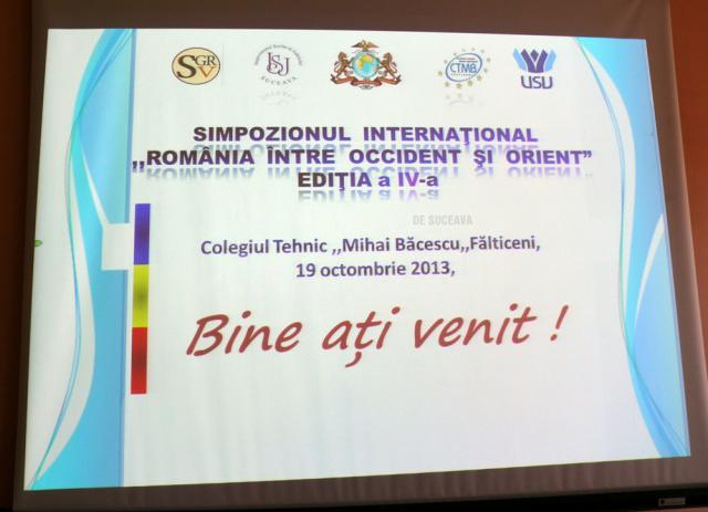 La Fălticeni a avut loc Simpozionul Internaţional “România între Occident şi Orient”