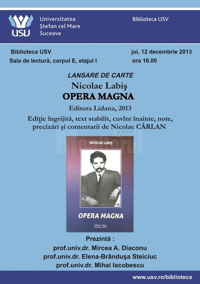Lansarea volumului „Nicolae Labiș, Opera Magna”