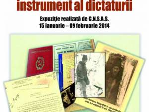 Expoziţia „Securitatea, instrument al dictaturii”