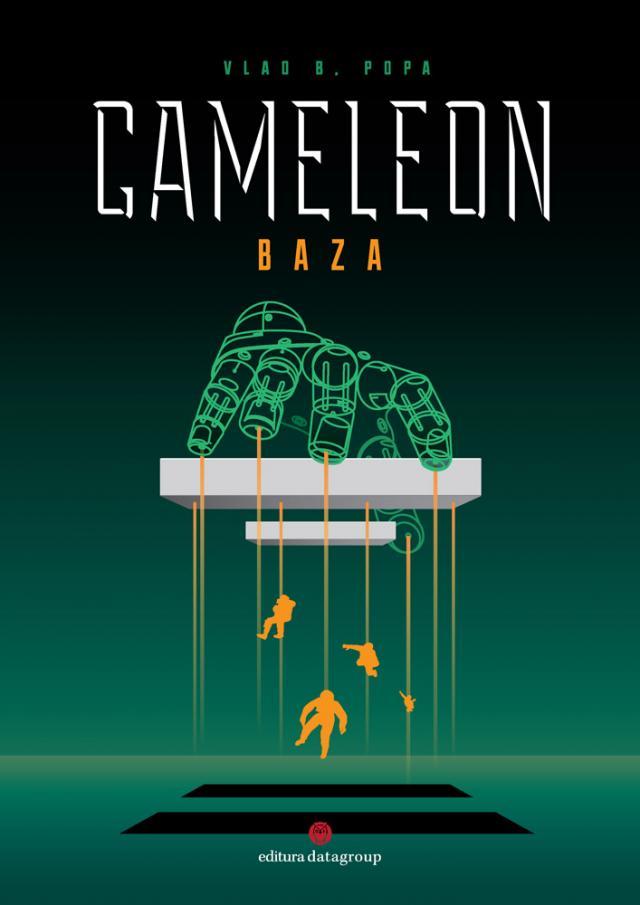 Vlad B. Popa: „Cameleon - Baza”