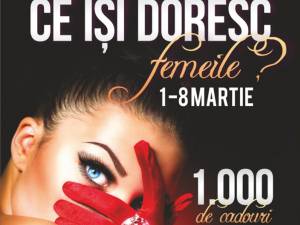 „Ce îşi doresc femeile” – 1.000 de cadouri, Dan Negru şi concert Cabron, la Iulius Mall Suceava