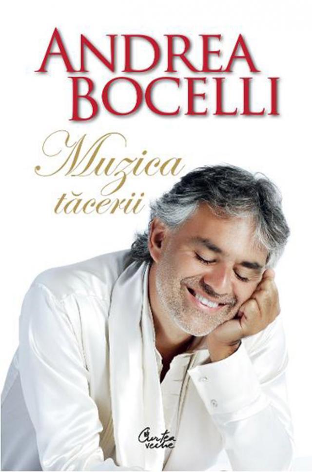 Andrea Bocelli: „Muzica tăcerii”