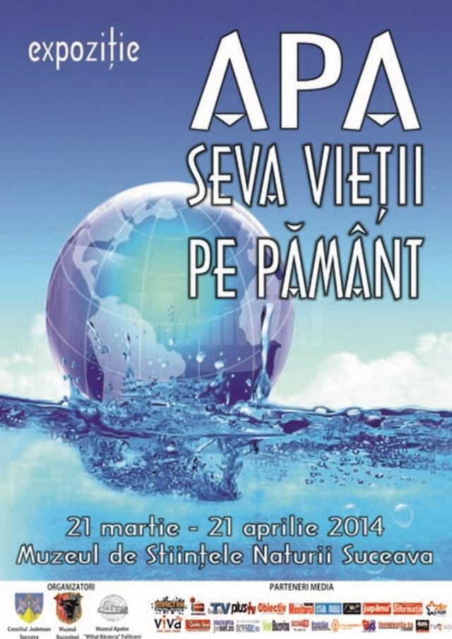 Expoziţia „Apa, seva vieţii pe Pământ”