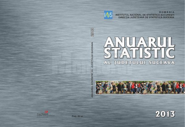 Ediţia 2013 a Anuarului Statistic al judeţului a fost finalizată