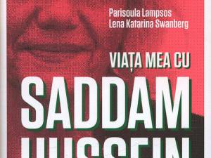 Parisoula Lampsos & Lena Katarina Swanberg: „Viaţa mea cu Saddam Hussein”